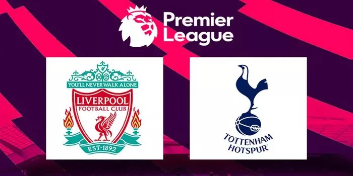 Prediksi Pertandingan Premier League: Liverpool vs Tottenham