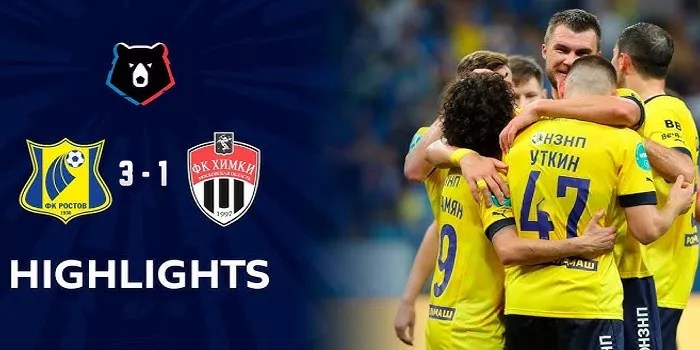 FC Rostov Menang Telak 3-1 Dalam Melawan Khimki