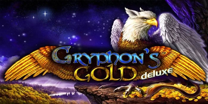 Tips dan Trik Sukses di Slot Gryphon’s Gold Deluxe Yang Harus Dicoba