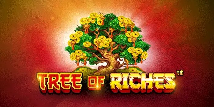 Strategi Meningkatkan Peluang Menang Di Slot Tree Of Riches