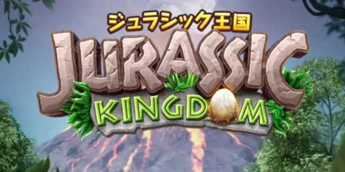 Cara Ampuh Menang Jackpot di Slot Jurassic Kingdom Setiap Waktu