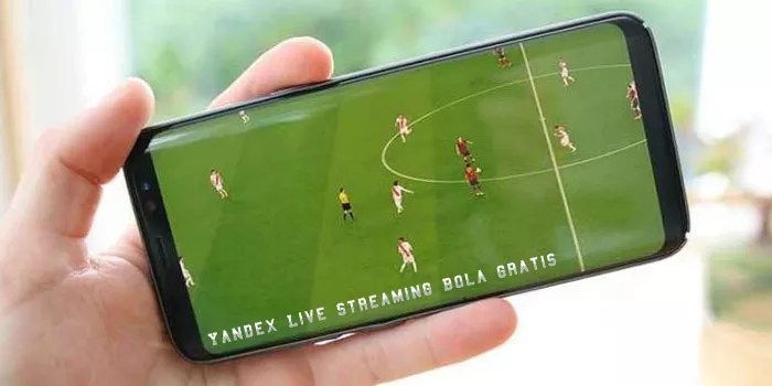 Free! Yandex Live Streaming Bola Gratis Tanpa Iklan No Blokir
