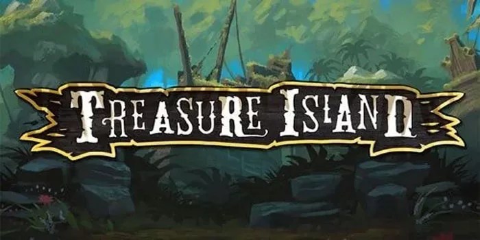 Raih Keberuntungan Anda dan Jackpot di Treasure Island