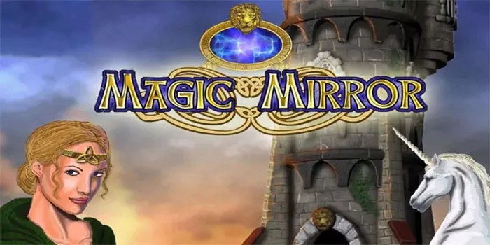Raih Keberuntungan Anda di Magic Mirror