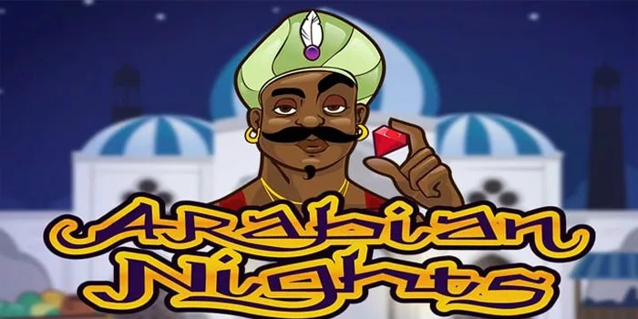 Menangkan Hadiah Mewah di Arabian Nights