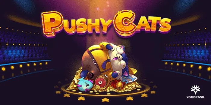 Rumus Mendapatkan Jackpot di Slot Pushy Cats