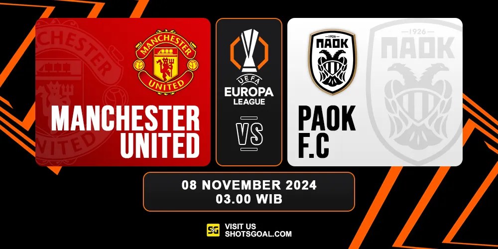 Prediksi Liga Europa 2024-2025: Manchester United vs. PAOK