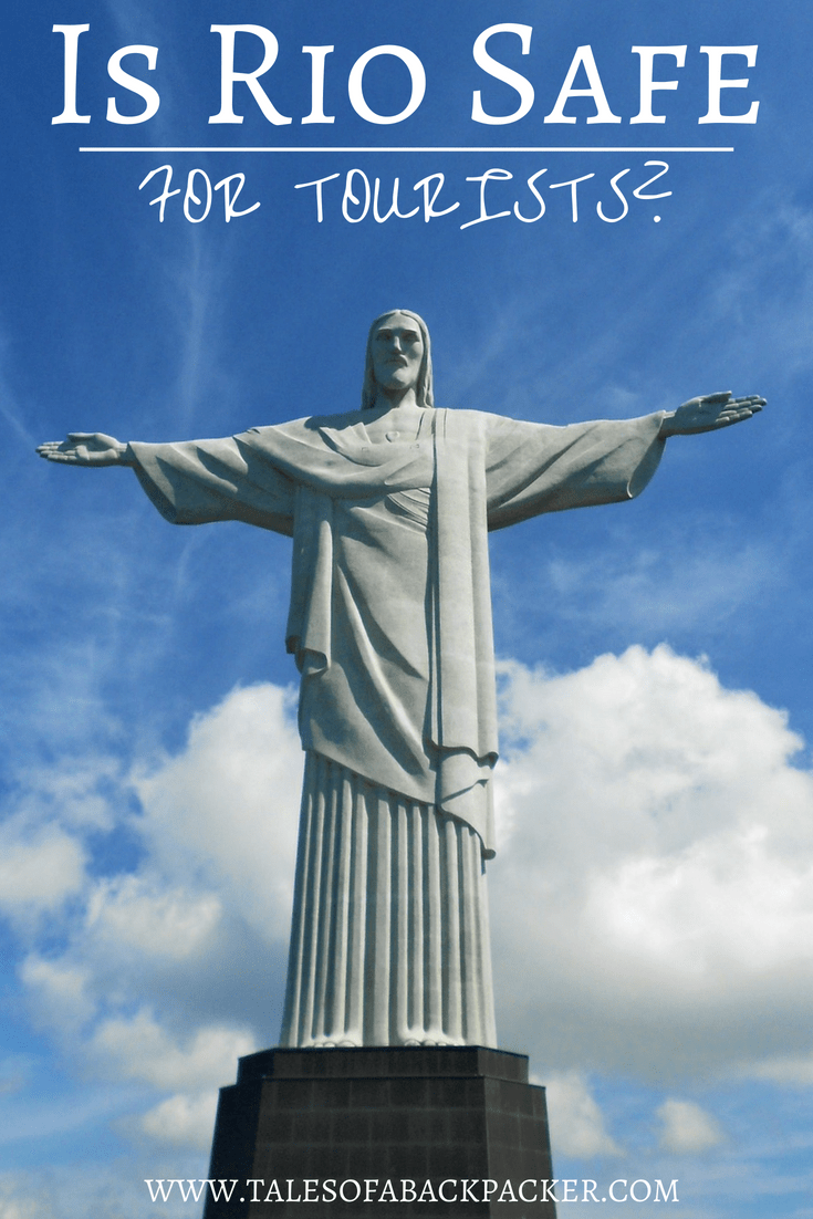 Is Rio Safe for Tourists? Tales of a Backpacker