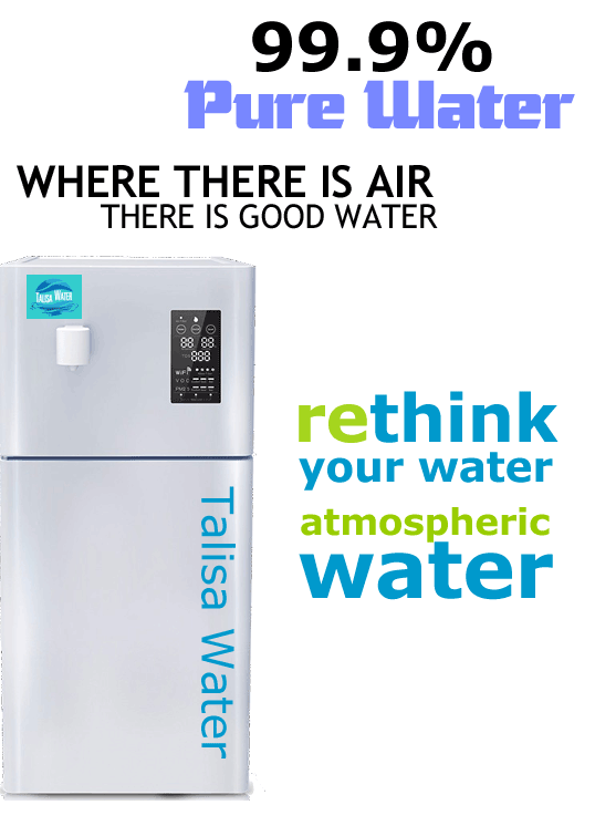 Water from Air generation for sustainable clean drinking water, Talisa