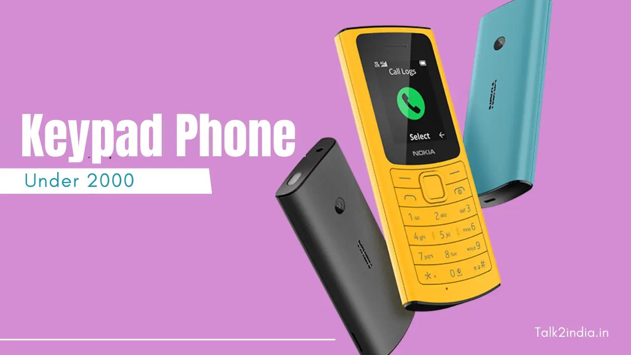 5 Best Keypad Phones Under 2000 RS In India [2023] Talk2india