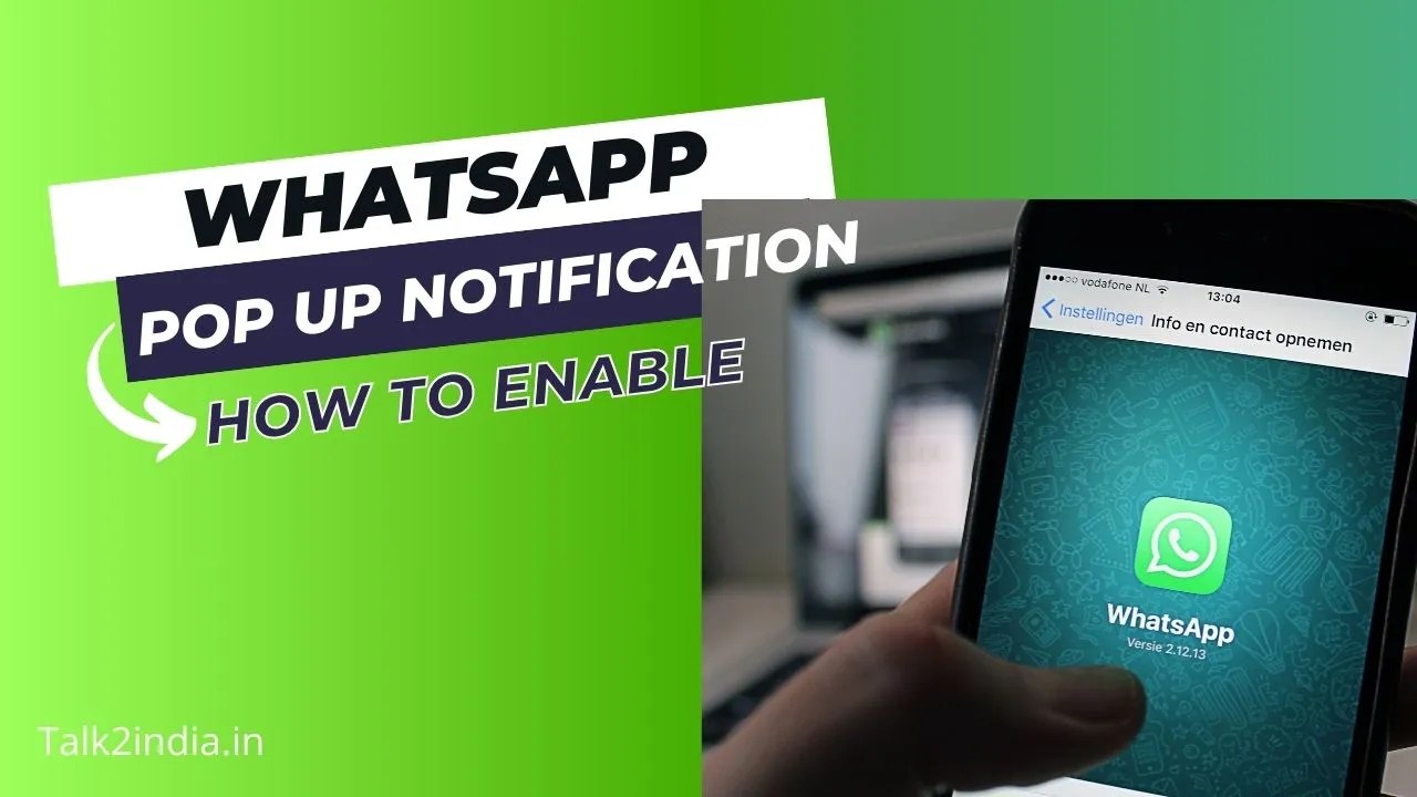Unlock the Magic of WhatsApp Popup Notifications Here's How!