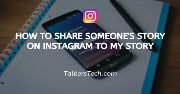 How To Share Someone's Story On Instagram To My Story