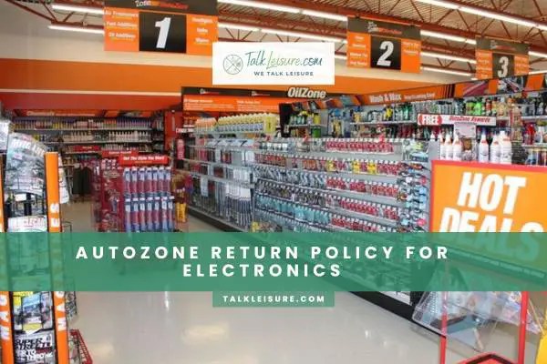 AutoZone Return Policy- New Complete Guide On AutoZone Return Policy