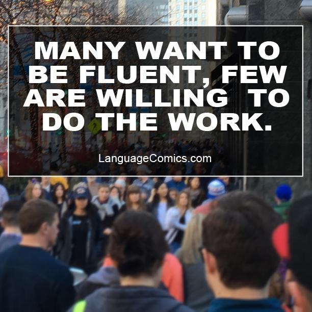 How devoted are you to your language practice? Talk of the Town