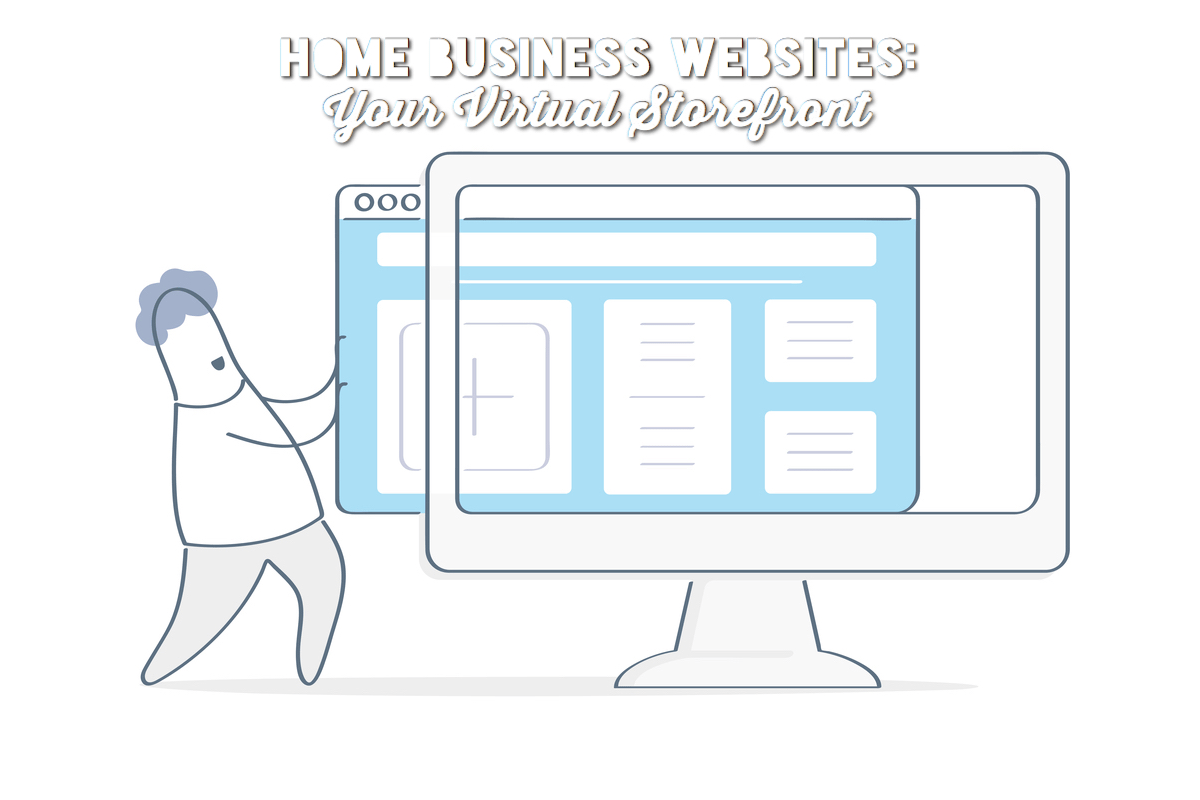 Home Business sites Your Virtual Storefront