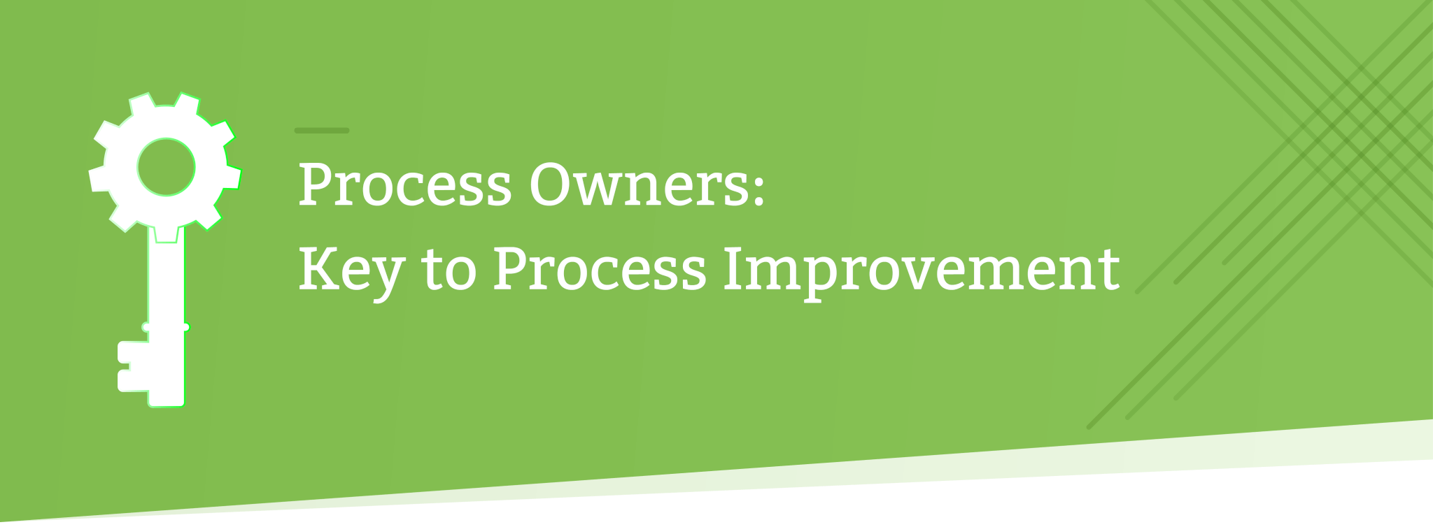 Process Owners Key to Process Improvement