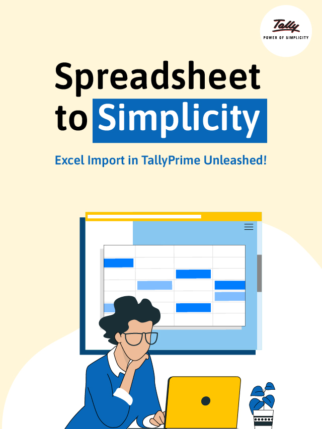 Spreadsheet to Simplicity Excel Import in TallyPrime Unleashed! Tally