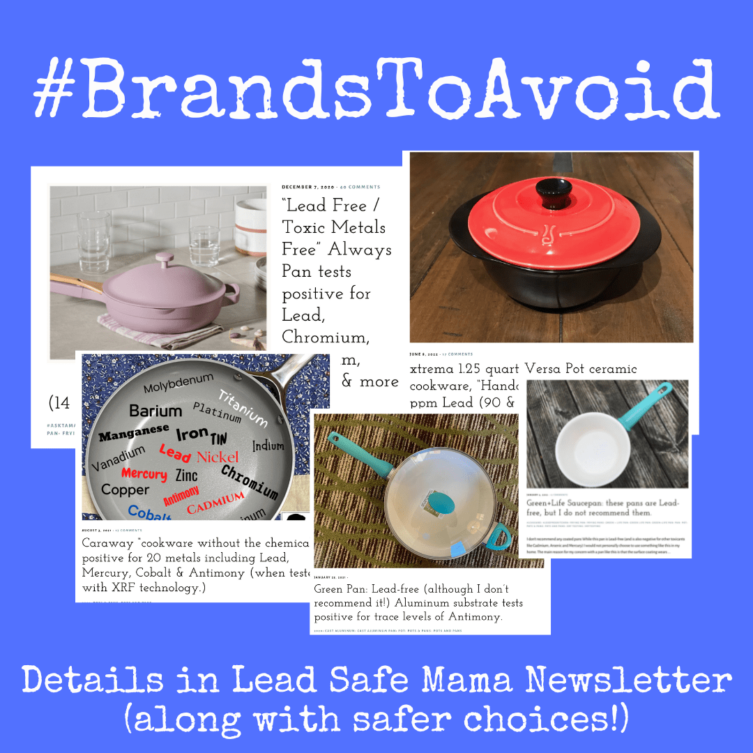 Lead Safe Mama Newsletter, September 23, 2022 Top Brands of Pots and
