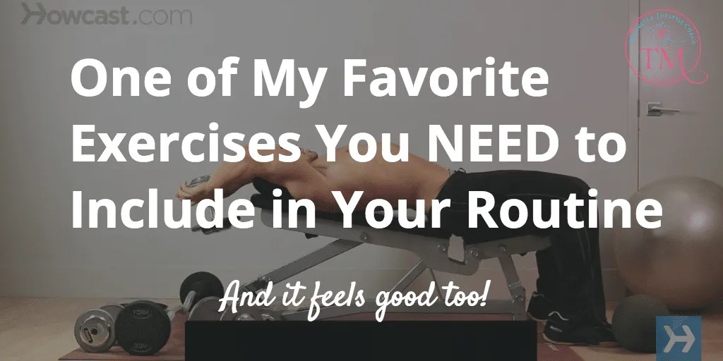 One of My Favorite Exercises You NEED to Include in Your