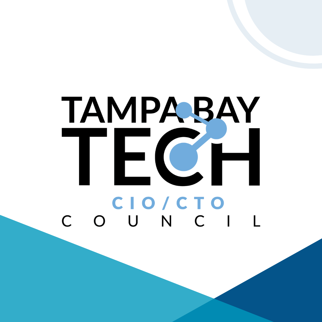 CIO/CTO Council Meeting Tampa Bay Tech