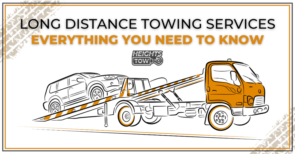Long Distance Towing Everything You Need To Know