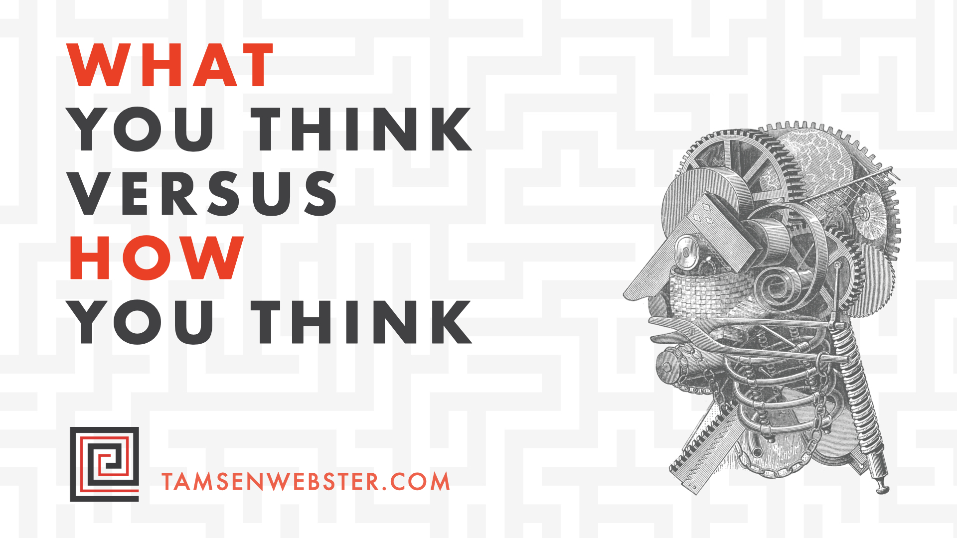 What you think vs. How you think Tamsen ster
