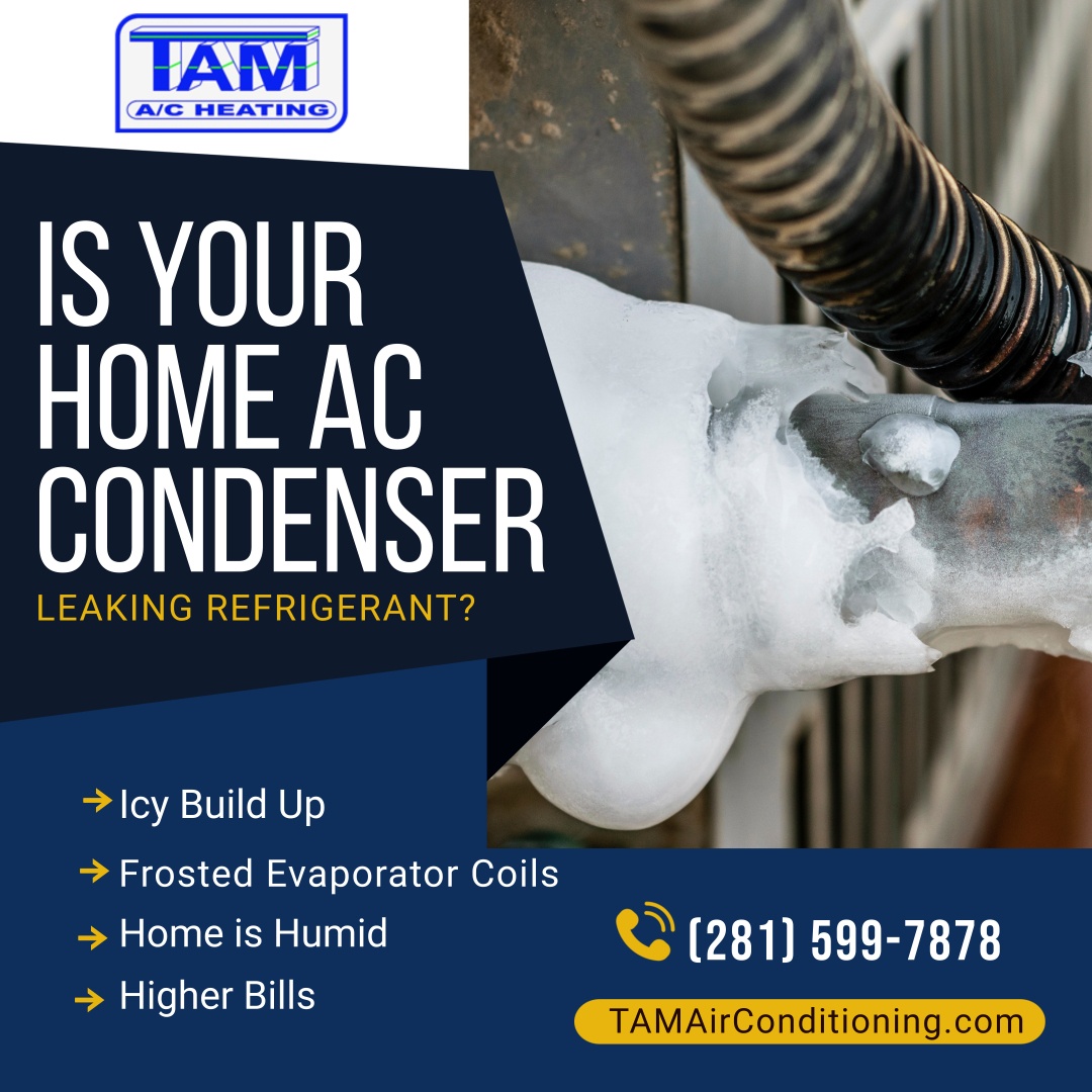 Is Your Home AC Condenser Leaking Refrigerant? TAM A/C & Heating