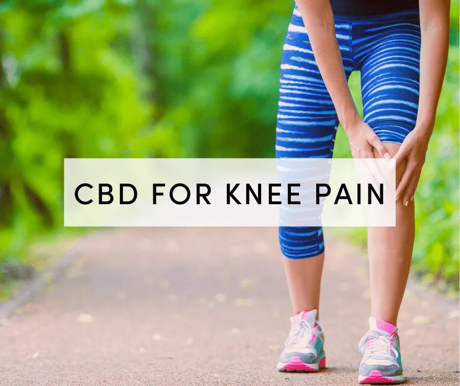 CBD for Knee Pain How Cannabidiol May Provide the Relief You Need