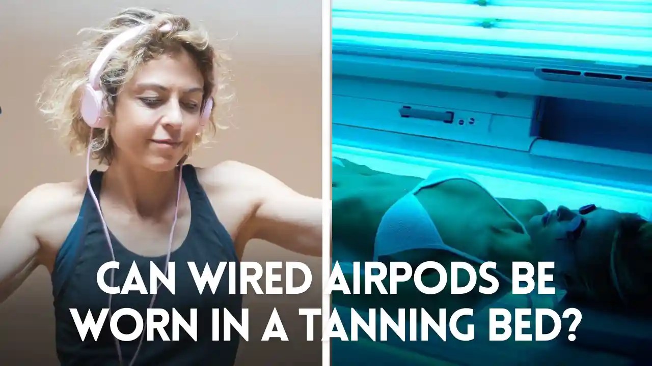 Is It Safe to Wear AirPods in a Tanning Bed? Here's the Answer