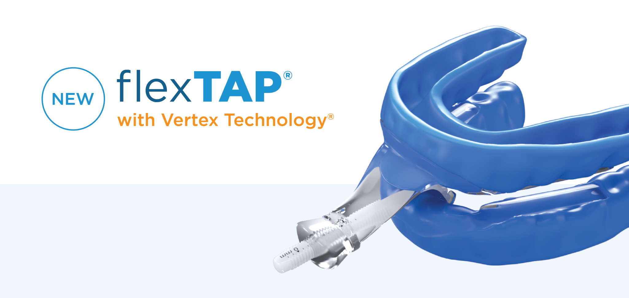 Introducing flexTAP The Easiest custom TAP Yet Airway Management