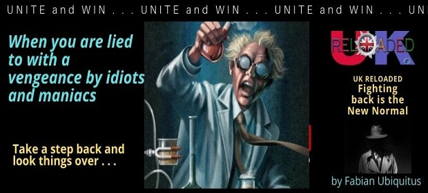 When you are lied to with a vengeance by idiots and maniacs EU