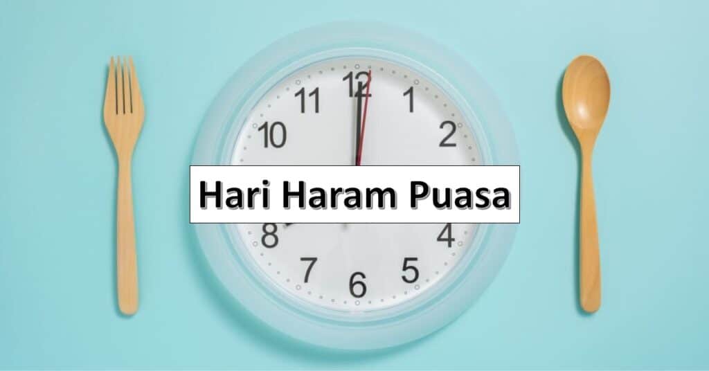 Hari Haram Puasa, Sunat dan Makruh Berserta Penjelasannya