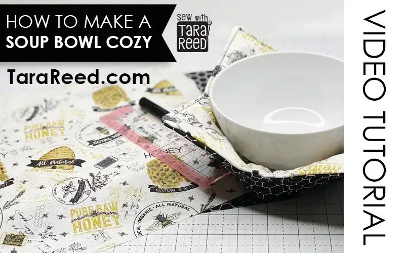 Video Tutorial How to Make a Microwave Bowl Cozy