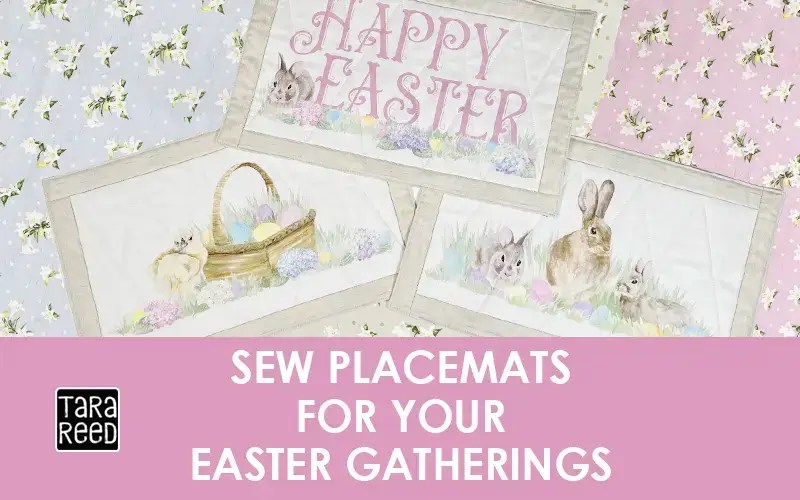 Sew Beautiful Easter Placemats for your Family Gatherings