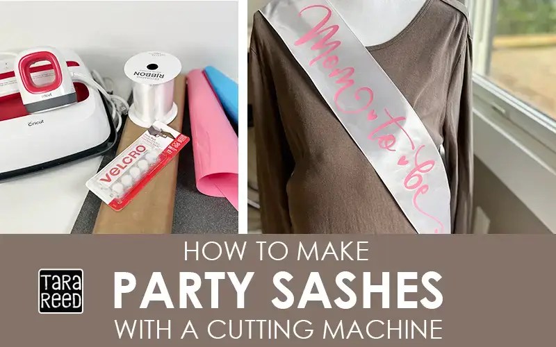 How to Make DIY Party Sashes with a Cutting Machine
