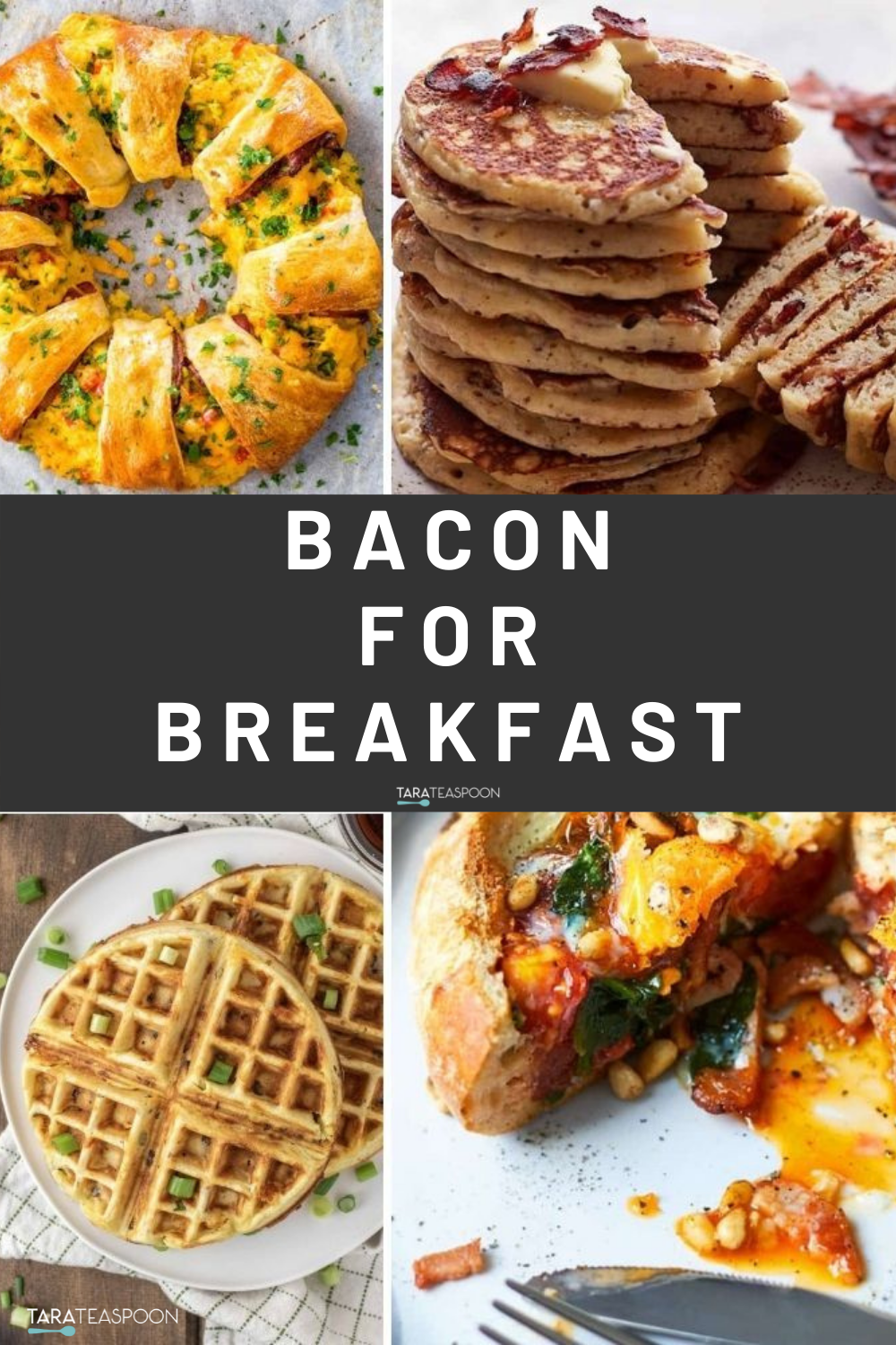 35 Tasty Bacon Recipes For Breakfast Tara Teaspoon
