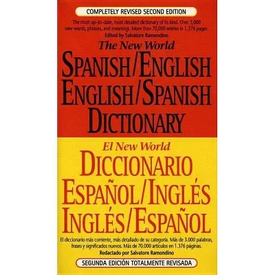 The New World Spanish-English, English-Spanish Dictionary - 2Nd Edition By Salvatore Ramondino (Paperback) : Target