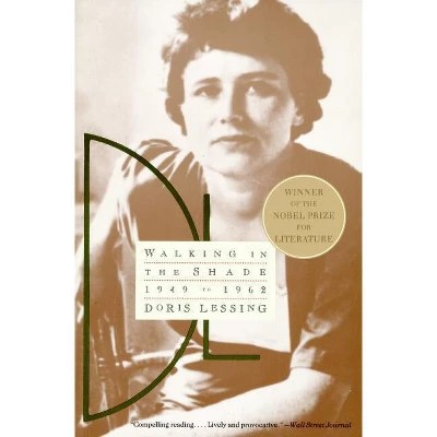 Walking In The Shade - By Doris Lessing (paperback) : Target
