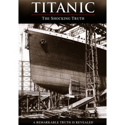 Titanic Shocking Truth Dvd Target