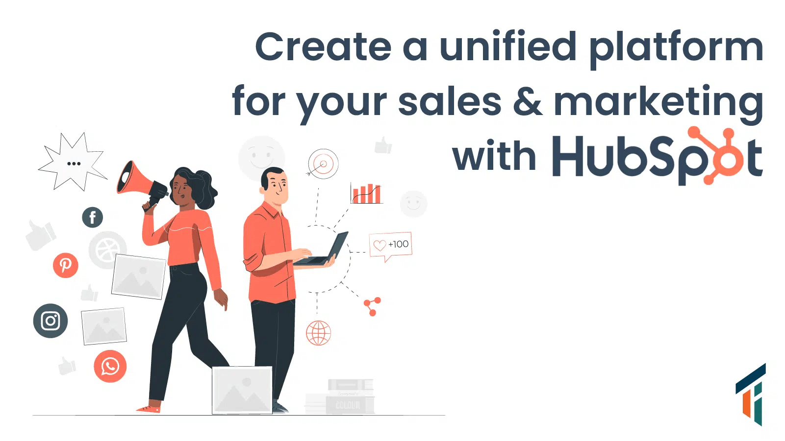 How HubSpot CRM integration can unify your sales and marketing