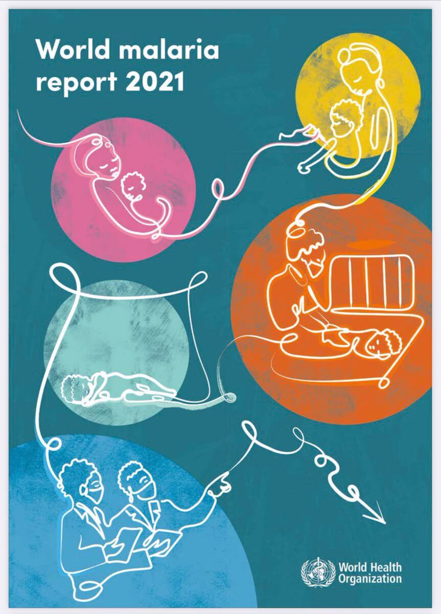 World Malaria Report 2021 A more accurate picture of the malaria