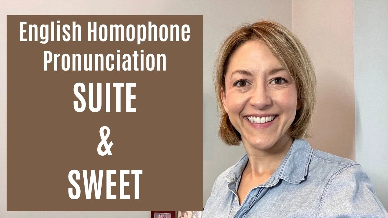 How to Pronounce SUITE & SWEET American English Homophone