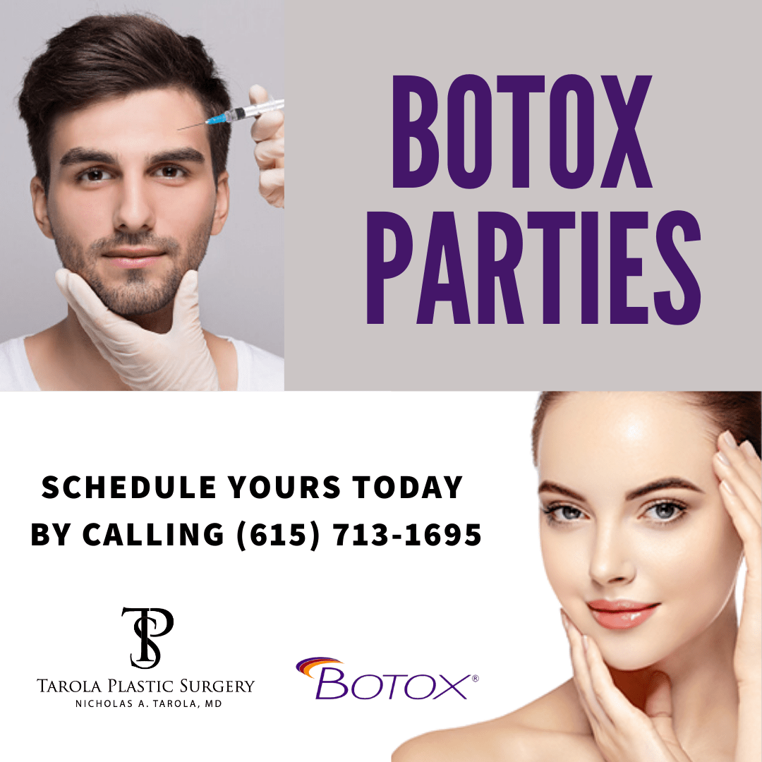 Botox Parties Tarola Plastic Surgery