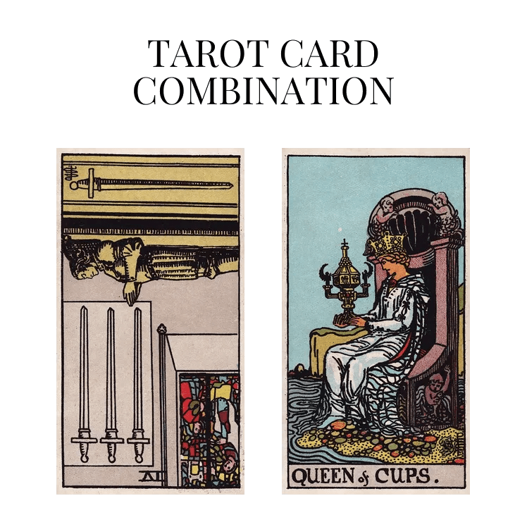 Four Of Swords Reversed AND Queen Of Cups Tarot Cards Meaning