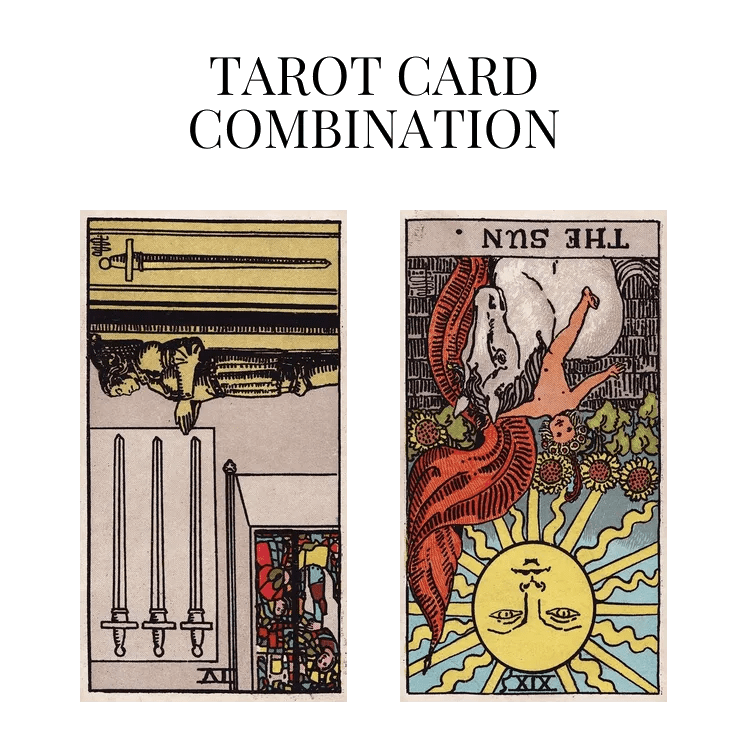 Four Of Swords Reversed AND The Sun Reversed Tarot Cards Together