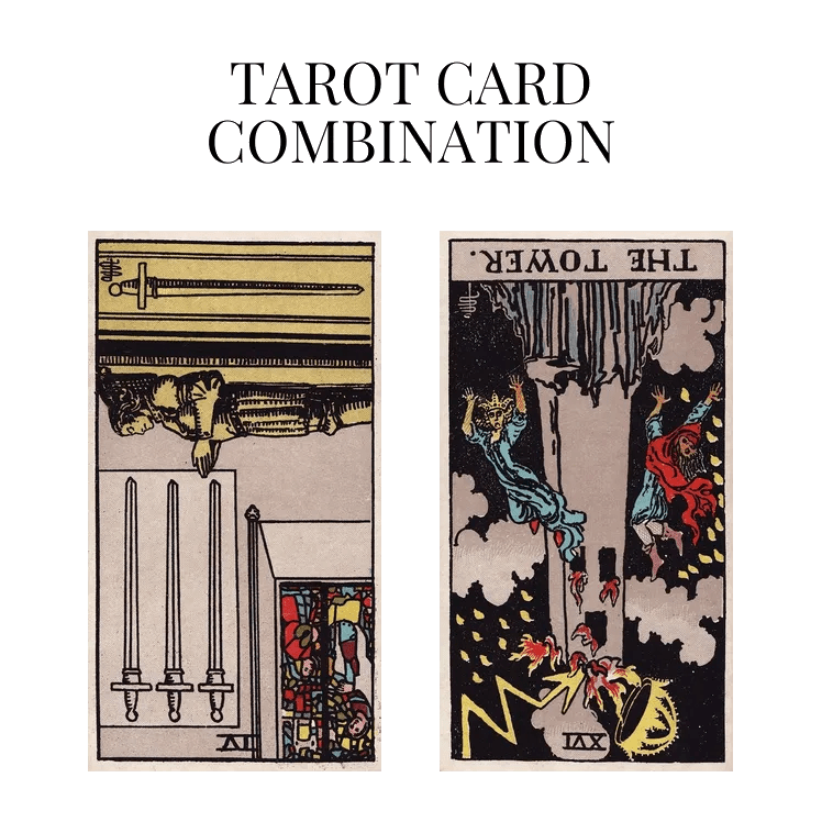 Four Of Swords Reversed AND The Tower Reversed Tarot Card Combination