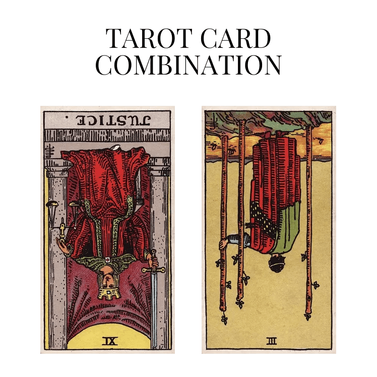 Justice Reversed AND Three Of Wands Reversed Tarot Cards Together