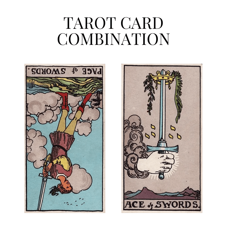 Page Of Swords Reversed AND Ace Of Swords Tarot Cards Meaning