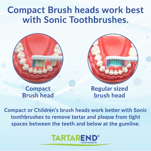 Remove Tartar with TartarEnd® Toothpaste TartarEnd® Toothpaste