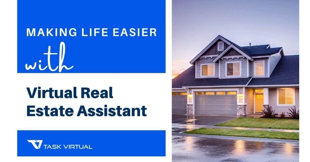 How Virtual real estate assistant can help you today Task Virtual Blog